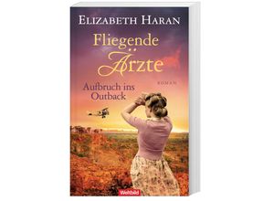 9783985079346 - Aufbruch ins Outback   Fliegende Ärzte Bd 2 - Elizabeth Haran Hochwertige Broschur