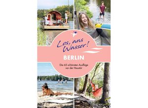 9783985131150 - Los ans Wasser! Berlin - Cindy Ruch Taschenbuch