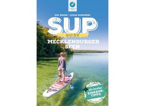 9783985131174 - SUP-Guide Mecklenburger Seen - Eva Bisani Lukas Kozminski