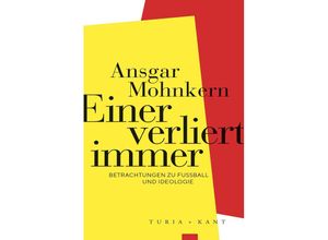 9783985140893 - Einer verliert immer - Ansgar Mohnkern Kartoniert (TB)