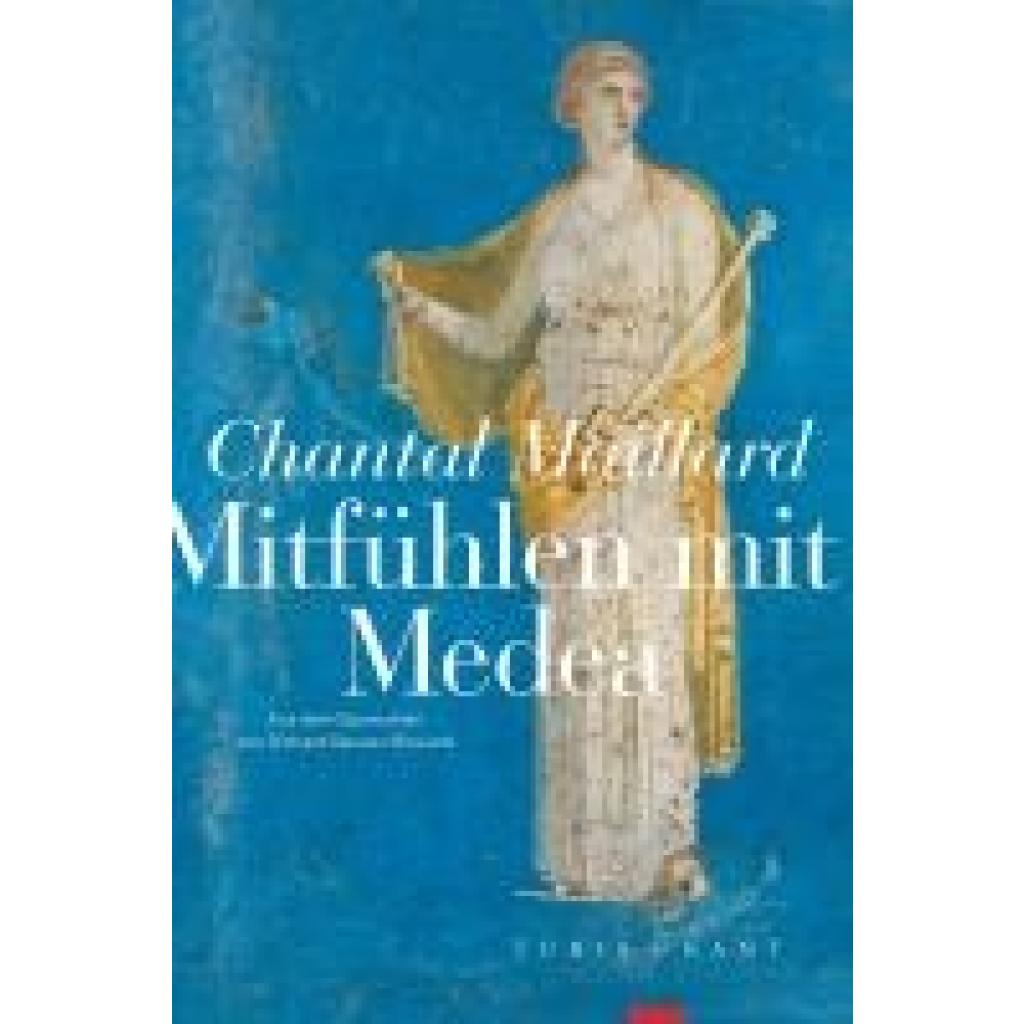 9783985141203 - Maillard Chantal Mitfühlen mit Medea