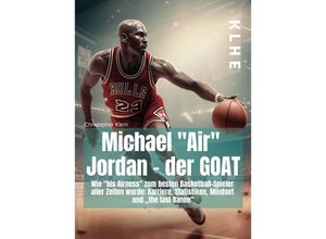 9783985381234 - Michael Air Jordan - der GOAT - Christopher Klein Taschenbuch