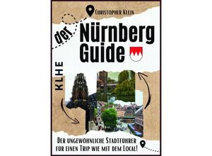 9783985381265 - Nürnberg Guide - Christopher Klein Taschenbuch