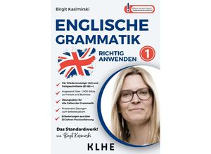 9783985381616 - Englische Grammatik richtig anwenden - Teil 1 Englische Zeiten in der Praxis - Birgit Kasimirski Taschenbuch