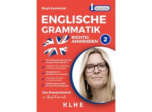 9783985381678 - Englische Grammatik richtig anwenden - Teil 2 Englische Grammatik in der Praxis - Birgit Kasimirski Taschenbuch