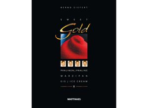 9783985410149 - Sweet Gold 2 - Bernd Siefert Gebunden