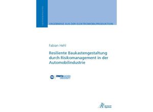 9783985550852 - Resiliente Baukastengestaltung durch Risikomanagement in der Automobilindustrie - Fabian Hehl Kartoniert (TB)