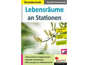 9783985580828 - Stationenlernen   Lebensräume an Stationen   Grundschule - Gabriela Rosenwald Kartoniert (TB)