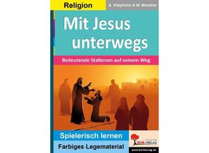 9783985580903 - Montessori-Reihe   Mit Jesus unterwegs - Anneli Klipphahn Waldemar Mandzel Kartoniert (TB)