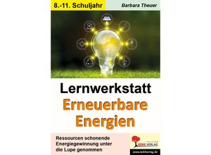 9783985581580 - Lernwerkstatt   Lernwerkstatt Erneuerbare Energien - Barbara Theuer Kartoniert (TB)