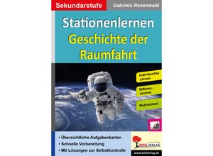 9783985581818 - Stationenlernen   Stationenlernen Geschichte der Raumfahrt - Gabriela Rosenwald Kartoniert (TB)