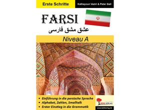 9783985582228 - FARSI   Niveau A (Band 3) - Kathayoun Vaziri Peter Gall Kartoniert (TB)