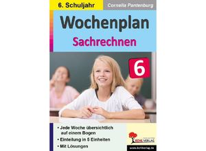 9783985582815 - Wochenplan   Wochenplan Sachrechnen   Klasse 6 - Cornelia Pantenburg Kartoniert (TB)