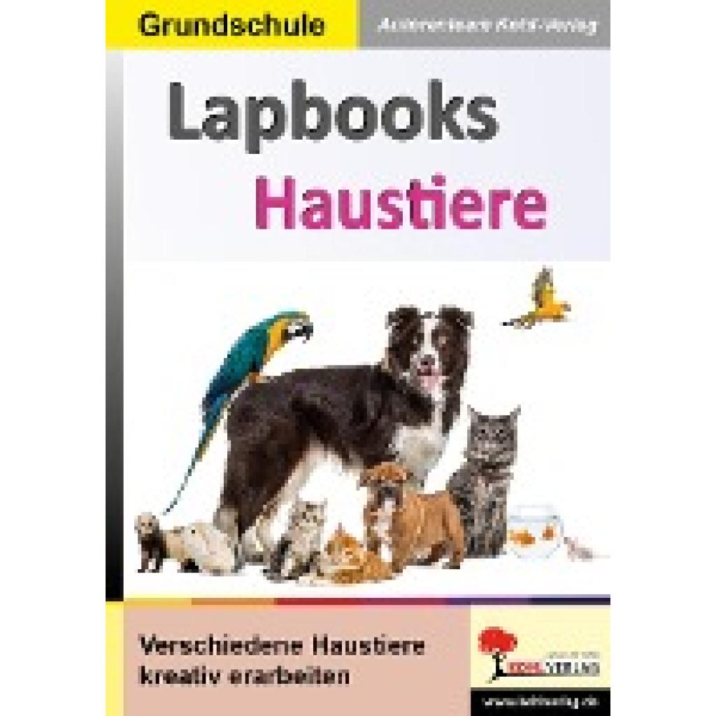 9783985582877 - Kohl-Verlag Autorenteam Lapbooks Haustiere