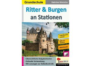 9783985582983 - Stationenlernen   Ritter & Burgen an Stationen - Sabrina Hinrichs Kartoniert (TB)