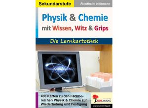 9783985583263 - Physik und Chemie mit Wissen Witz & Grips - Friedhelm Heitmann Kartoniert (TB)