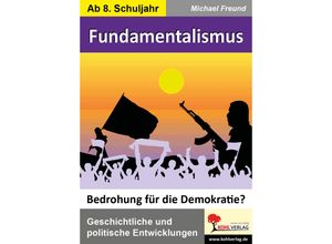 9783985588374 - Fundamentalismus - Bedrohung für die Demokratie? - Michael Freund Kartoniert (TB)