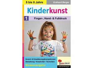 9783985588640 - Kinderkunst   Band 1 Finger- Hand- & Fußdruck - Eckhard Berger Kartoniert (TB)