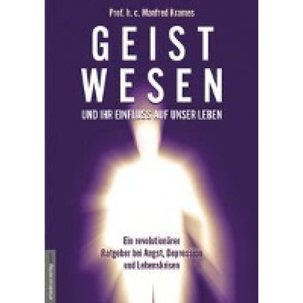 9783985620074 - Krames Manfred Geistwesen - und ihr Einfluss auf unser Leben