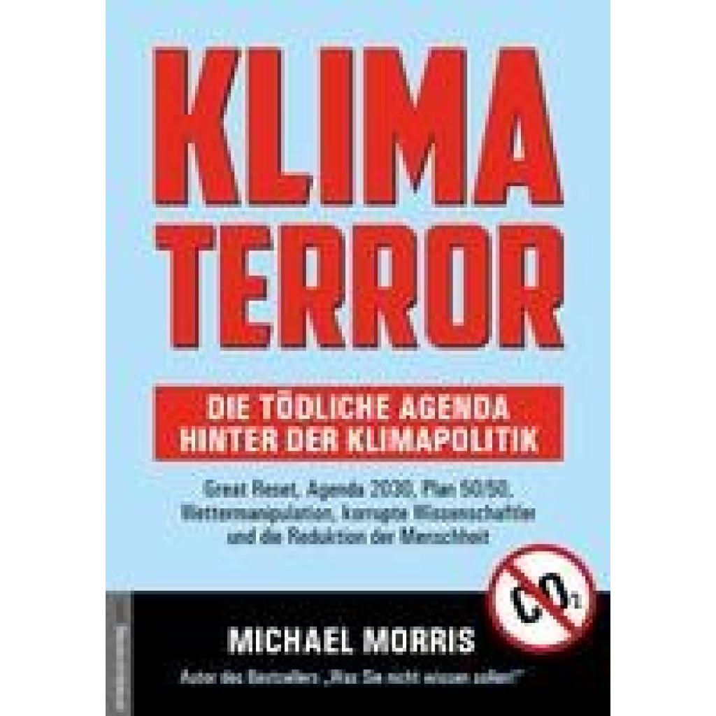 9783985620159 - Morris Michael Klima Terror - Die tödliche Agenda hinter der Klimapolitik