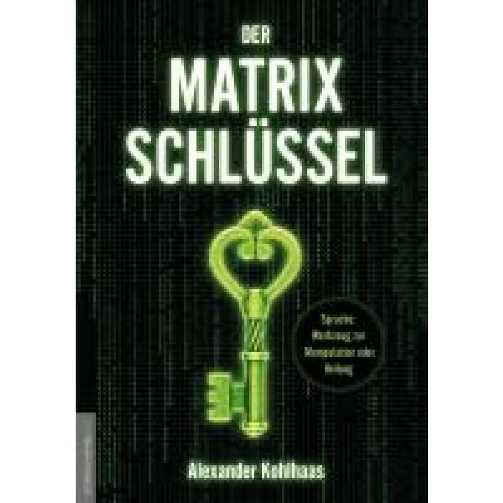 9783985620241 - Kohlhaas Alexander Der Matrix-Schlüssel