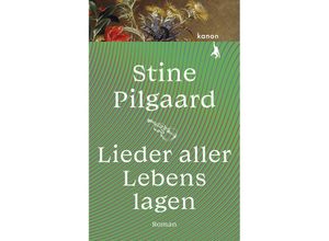 9783985680887 - Lieder aller Lebenslagen - Stine Pilgaard Gebunden