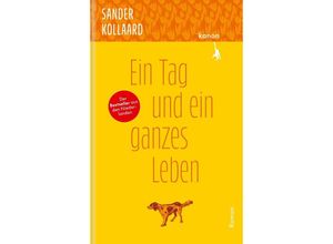 9783985681068 - Ein Tag und ein ganzes Leben - Sander Kollaard Gebunden