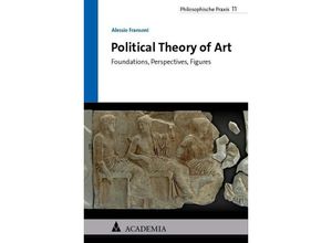 9783985721610 - Political Theory of Art - Alessio Fransoni Kartoniert (TB)