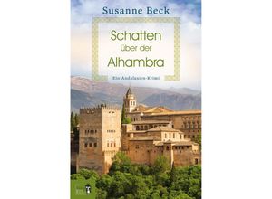 9783985760442 - Schatten über der Alhambra - Susanne Beck Kartoniert (TB)