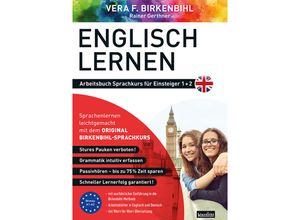 9783985840014 - Arbeitsbuch zu Englisch lernen Einsteiger 1+2 - Vera F Birkenbihl Rainer Gerthner Kartoniert (TB)