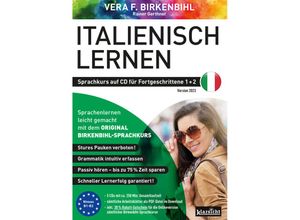 9783985840236 - Italienisch lernen für Fortgeschrittene 1+2 (ORIGINAL BIRKENBIHL) Audio-CD - Vera F Birkenbihl Rainer Gerthner Original Birkenbihl Sprachkurs (Hör