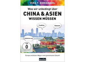 9783985841028 - Was wir unbedingt über China & Asien wissen müssen DVD-Video (DVD)