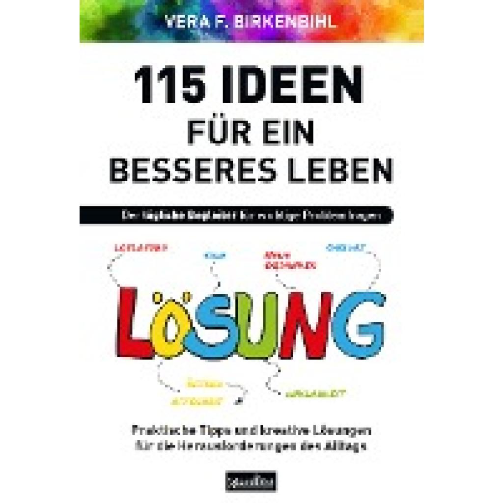 9783985842193 - Birkenbihl Vera F 115 Ideen für ein besseres Leben