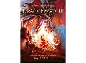 9783985850693 - Dragonwatch 01 - Brandon Mull Kartoniert (TB)