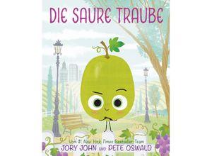 9783985851232 - Die saure Traube - Jory John Gebunden