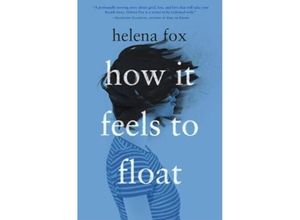 9783985851751 - How it feels to float - Helena Fox Kartoniert (TB)