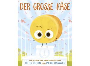 9783985851911 - Der große Käse - Jory John Pete Oswald Gebunden