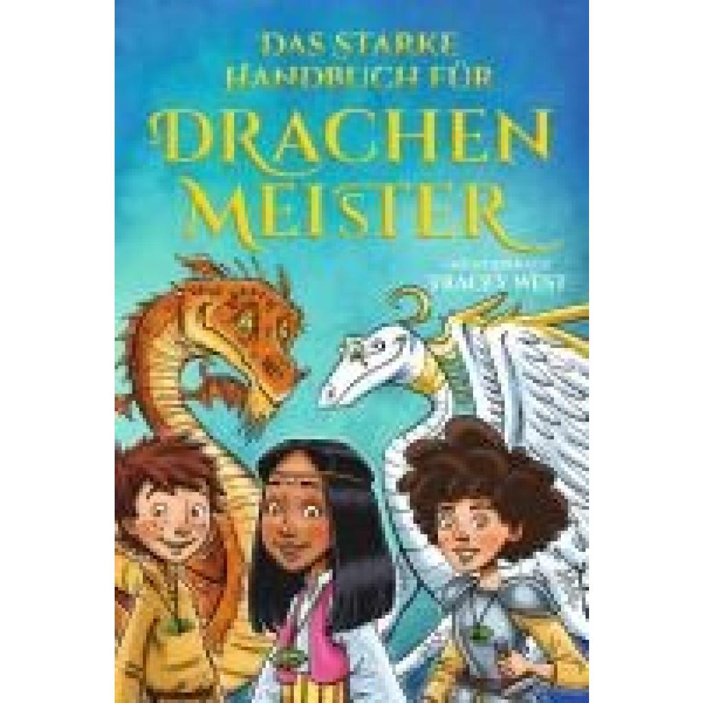 9783985852468 - West Tracey Das große Handbuch für Drachenmeister