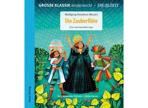 9783985873081 - Die Zauberflöte Eine märchenhafte Oper 1 Audio-CD - Wolfgang Amadeus Mozart Bert Alexander Petzold (Hörbuch)