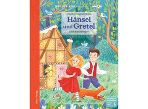 9783985873234 - Hänsel und Gretel Eine Märchenoper m 1 Audio - Engelbert Humperdinck Bert Alexander Petzold Gebunden