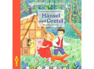 9783985873241 - Hänsel und Gretel Eine Märchenoper 1 Audio-CD - Engelbert Humperdinck Bert Alexander Petzold (Hörbuch)