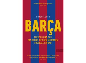 9783985880454 - BARCA Aufstieg und Fall des Klubs der den modernen Fußball erfand - Simon Kuper Kartoniert (TB)