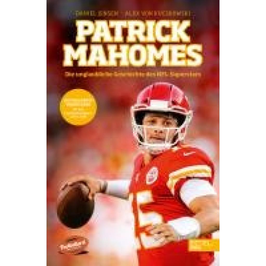 9783985880935 - Jensen Daniel Patrick Mahomes - Die unglaubliche Geschichte des NFL-Superstars