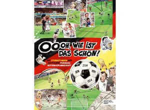 9783985880942 - Oooh wie ist das schön! Die Sternstunden der deutschen Fußball-Nationalmannschaft - German Aczel Gebunden