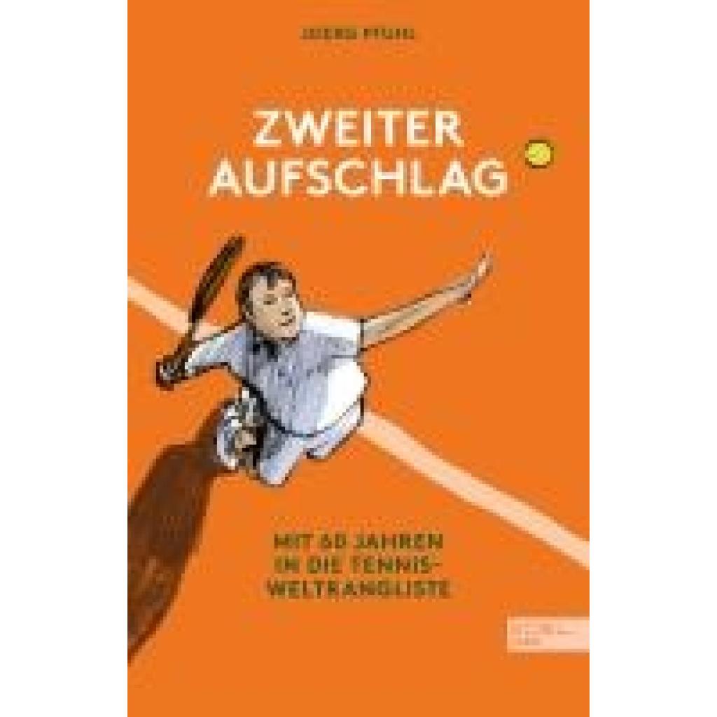 9783985881260 - Pfuhl Joerg Zweiter Aufschlag