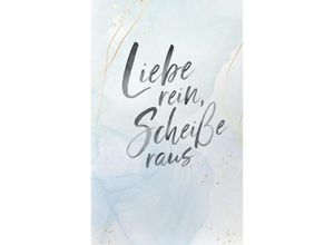 9783985954476 - Liebe rein Scheiße raus 2