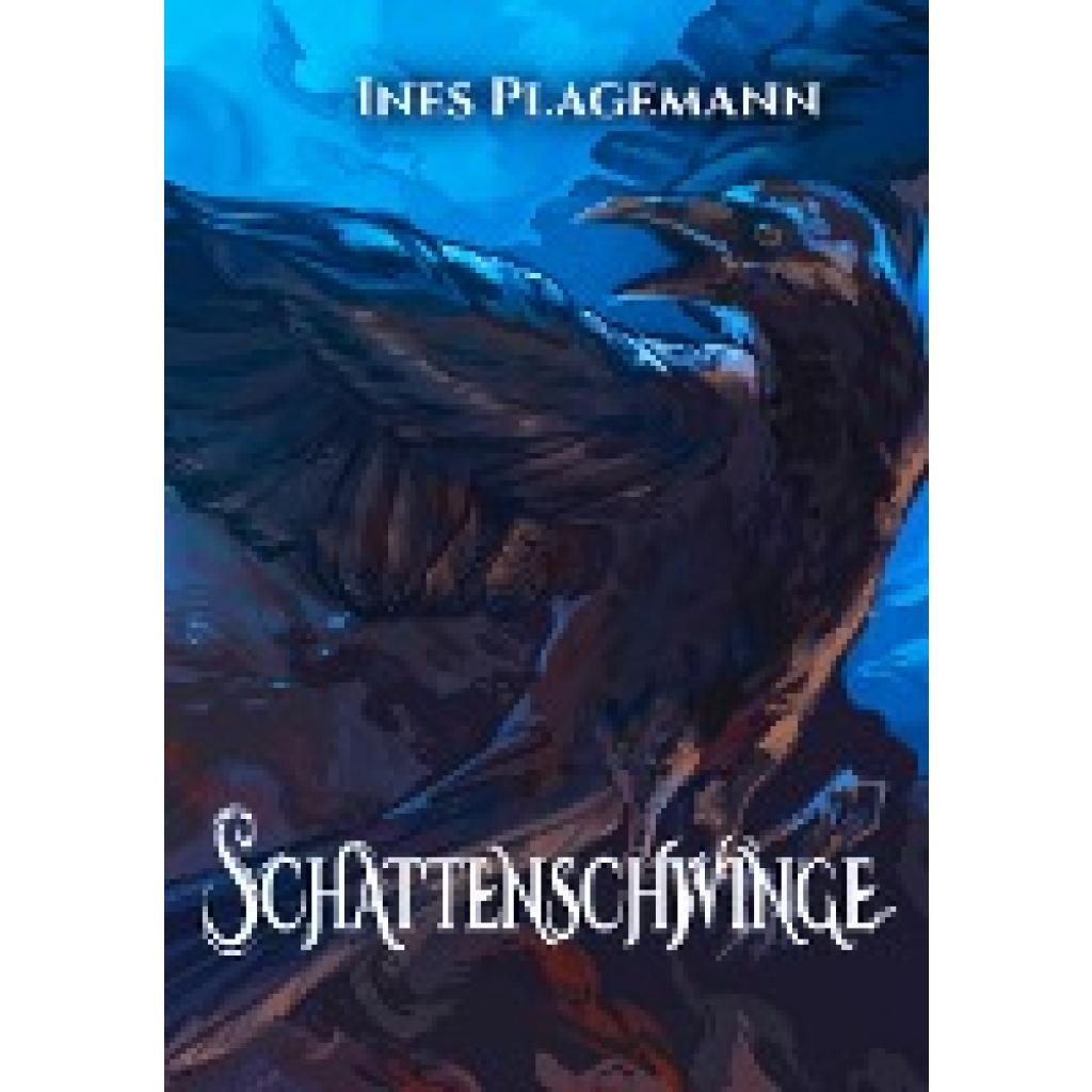 9783985954988 - Plagemann Ines Schattenschwinge