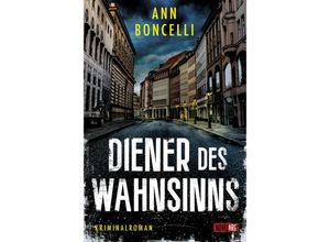 9783985956876 - Diener des Wahnsinns - Ann Boncelli Kartoniert (TB)