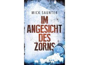 9783985957330 - Im Angesicht des Zorns - Saunter Mick Kartoniert (TB)