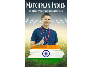 9783985957736 - Matchplan Indien - Thomas Brdaric Kartoniert (TB)